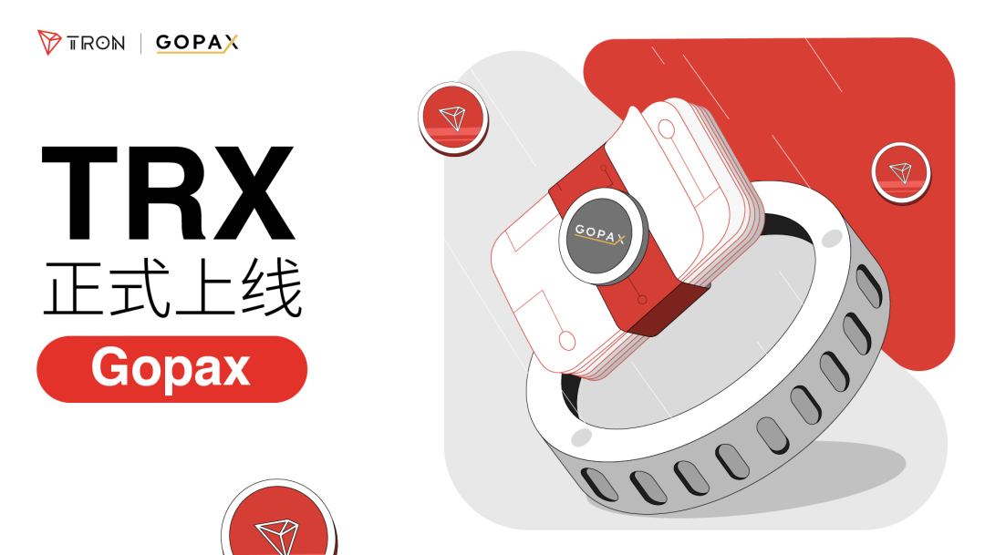 孙宇晨波场代币TRX正式上线韩国加密交易所Gopax<strong></p>
<p>币场交易所</strong>，应用范围进一步扩大